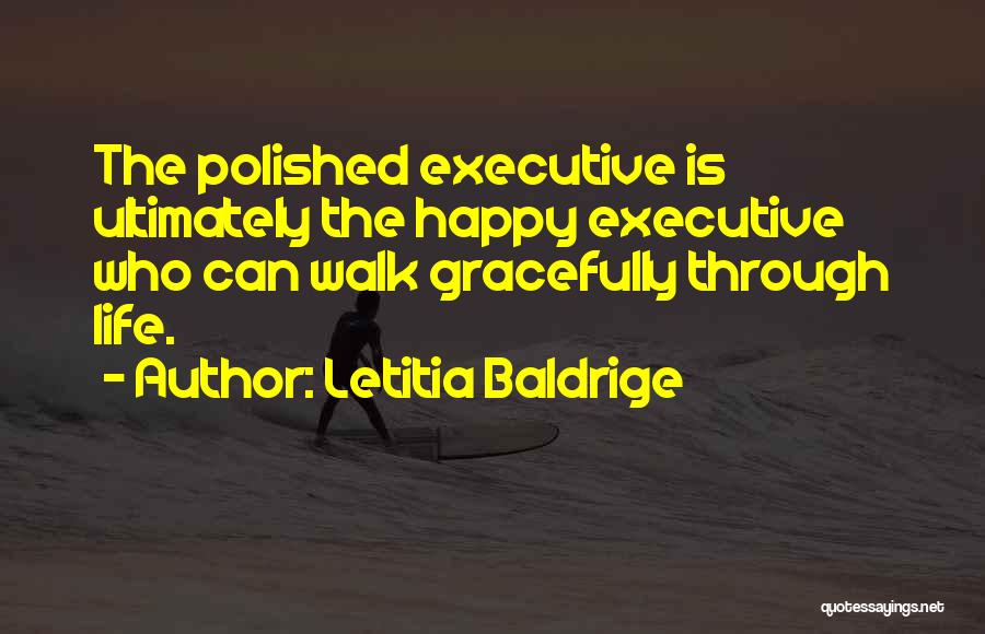 Letitia Baldrige Quotes 482380