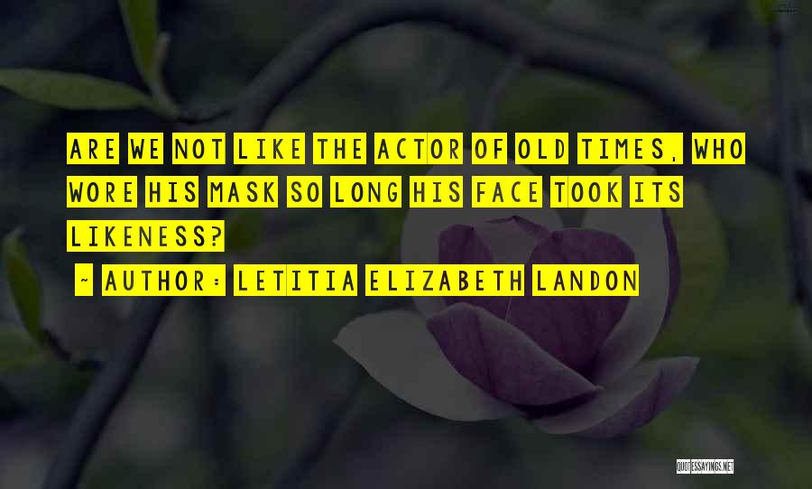 Letitia Elizabeth Landon Quotes 2195139