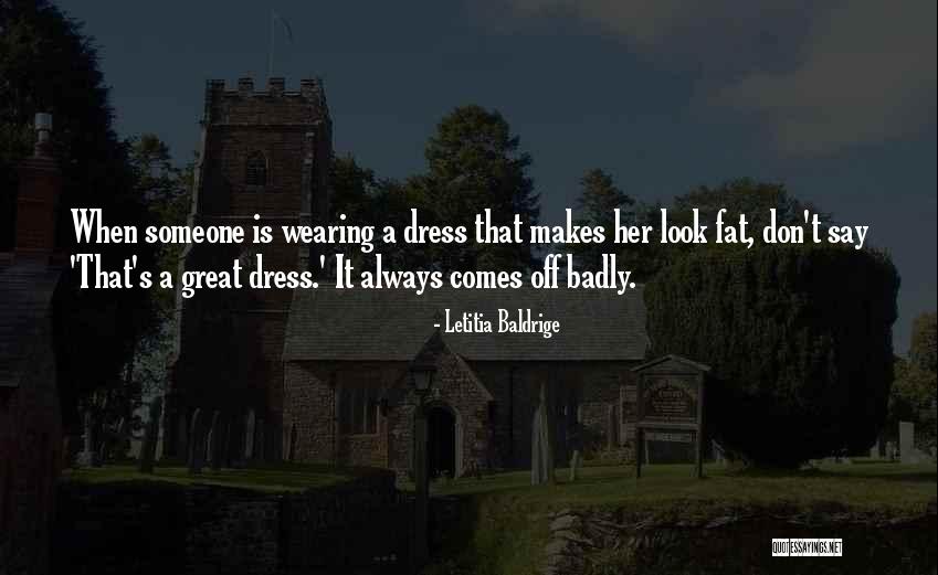 Letitia Quotes By Letitia Baldrige Letitia Quotes By Letitia Baldrige