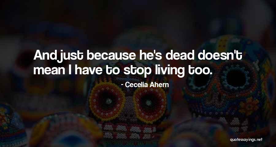 Letman Taj Quotes By Cecelia Ahern Letman Taj Quotes By Cecelia Ahern