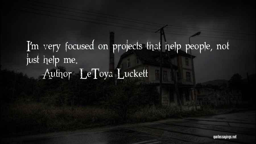 LeToya Luckett Quotes 838133