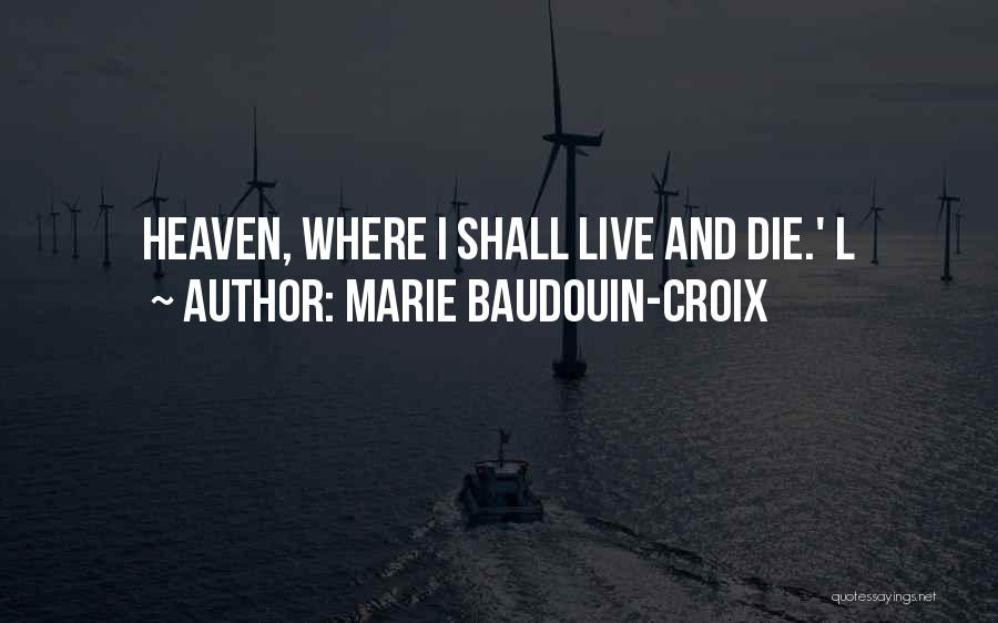 L'etranger Marie Quotes By Marie Baudouin-Croix