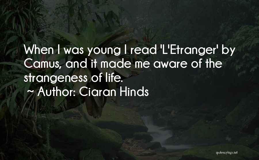 L'etranger Quotes By Ciaran Hinds