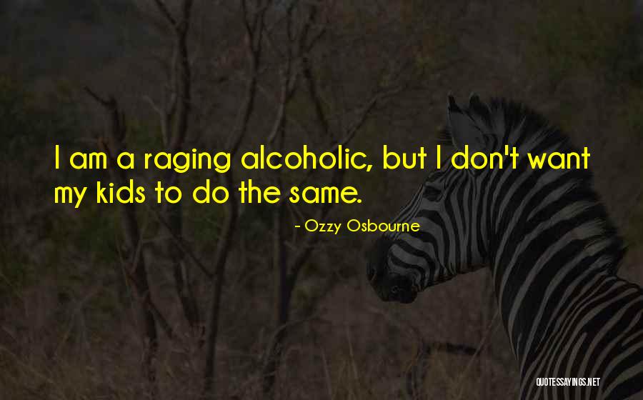 Letreiro Quotes By Ozzy Osbourne Letreiro Quotes By Ozzy Osbourne