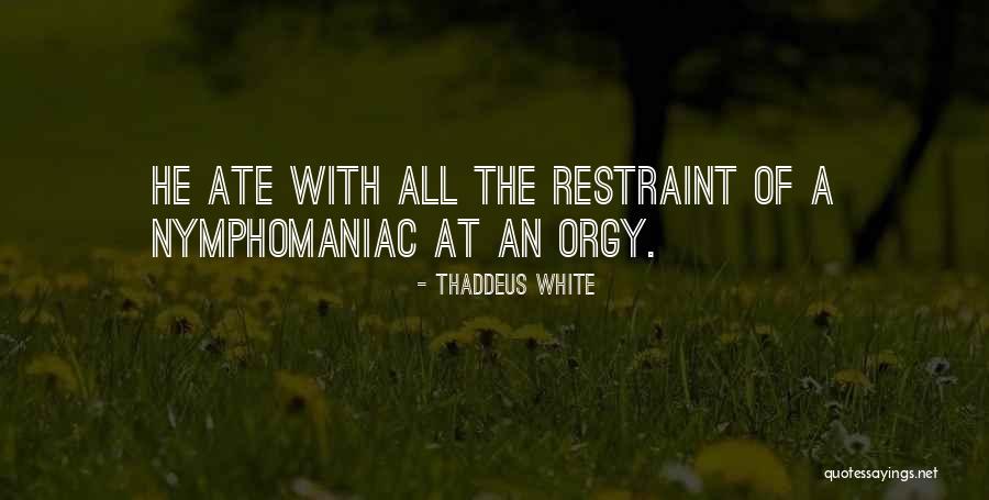 Letricia Wilbanks Quotes By Thaddeus White Letricia Wilbanks Quotes By Thaddeus White