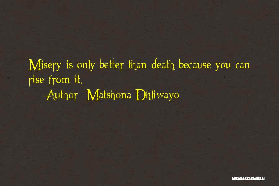 Letrinas Aboneras Quotes By Matshona Dhliwayo