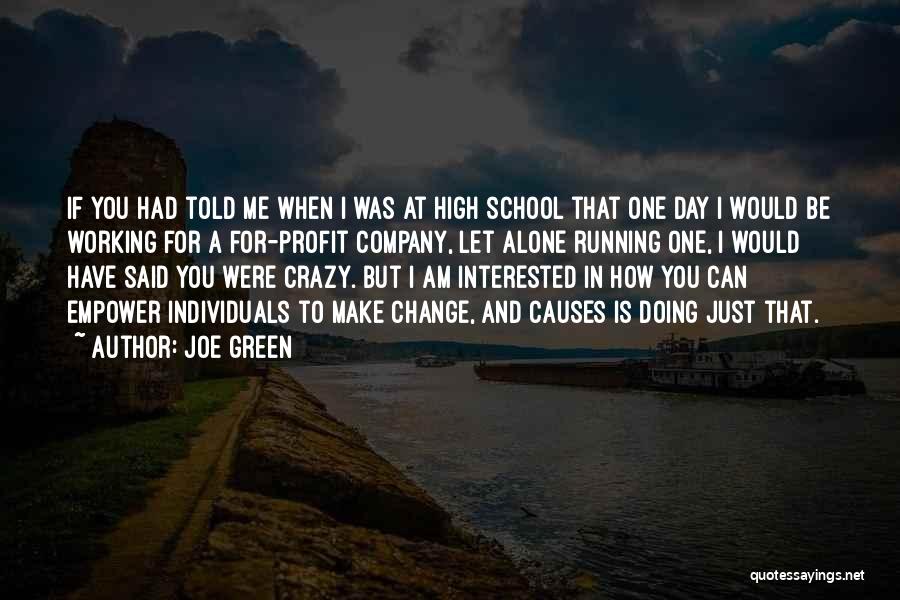 Let's Be Crazy Quotes By Joe Green