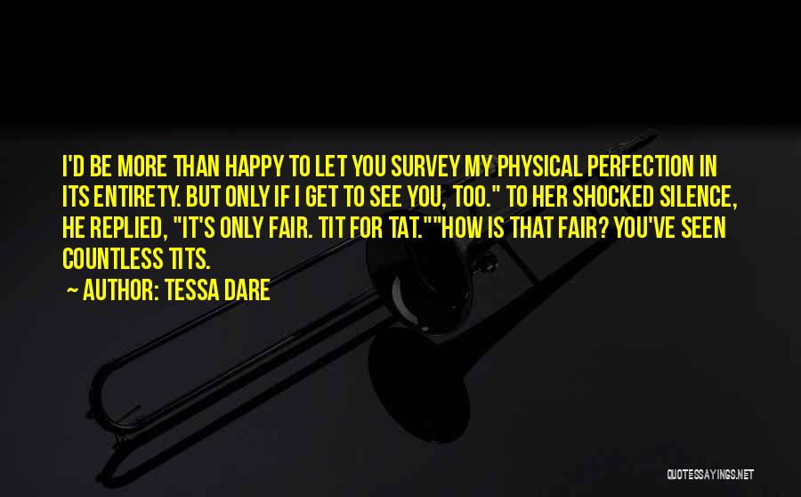 Let's Be Fair Quotes By Tessa Dare