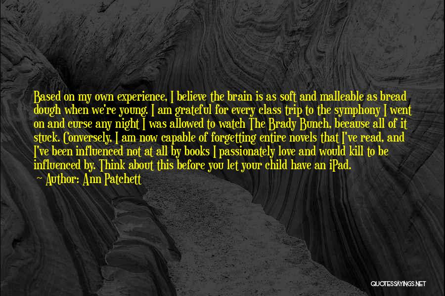 Let's Be Grateful Quotes By Ann Patchett