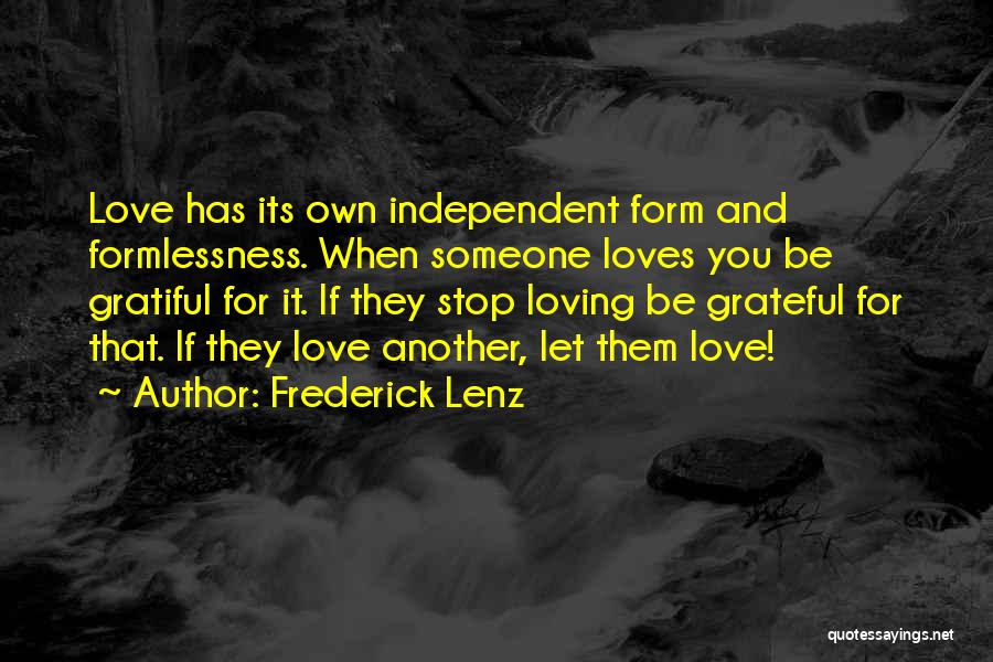 Let's Be Grateful Quotes By Frederick Lenz