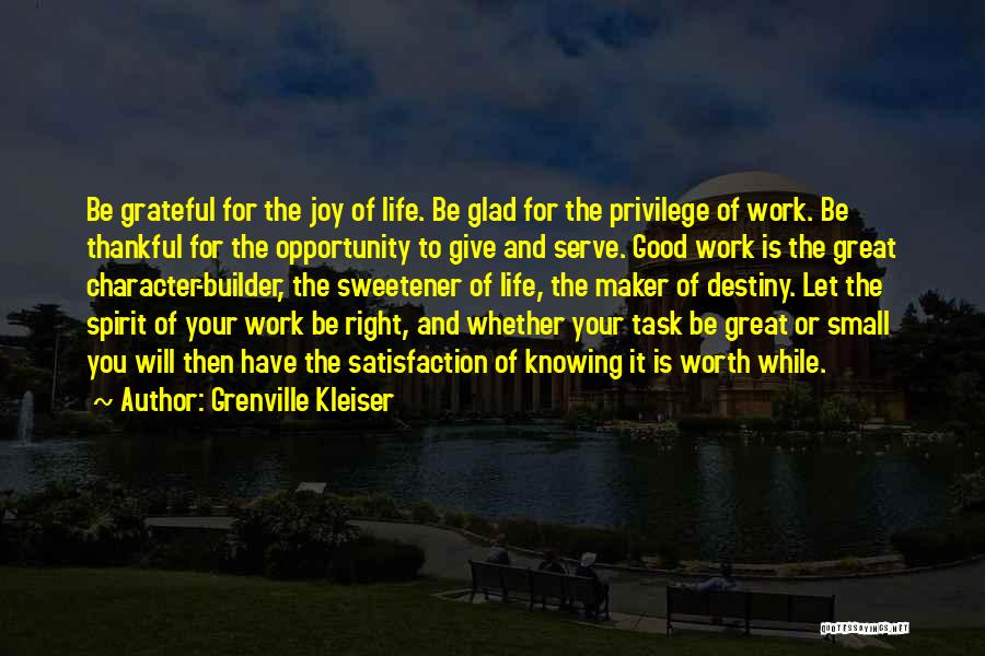 Let's Be Grateful Quotes By Grenville Kleiser