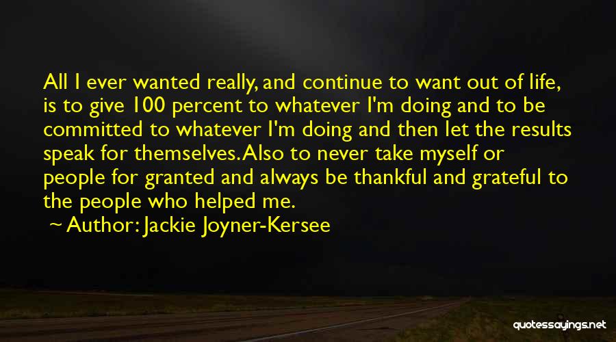 Let's Be Grateful Quotes By Jackie Joyner-Kersee