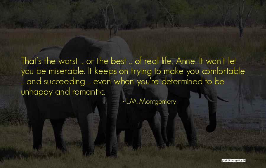 Let's Be Real Quotes By L.M. Montgomery Let's Be Real Quotes By L.M. Montgomery