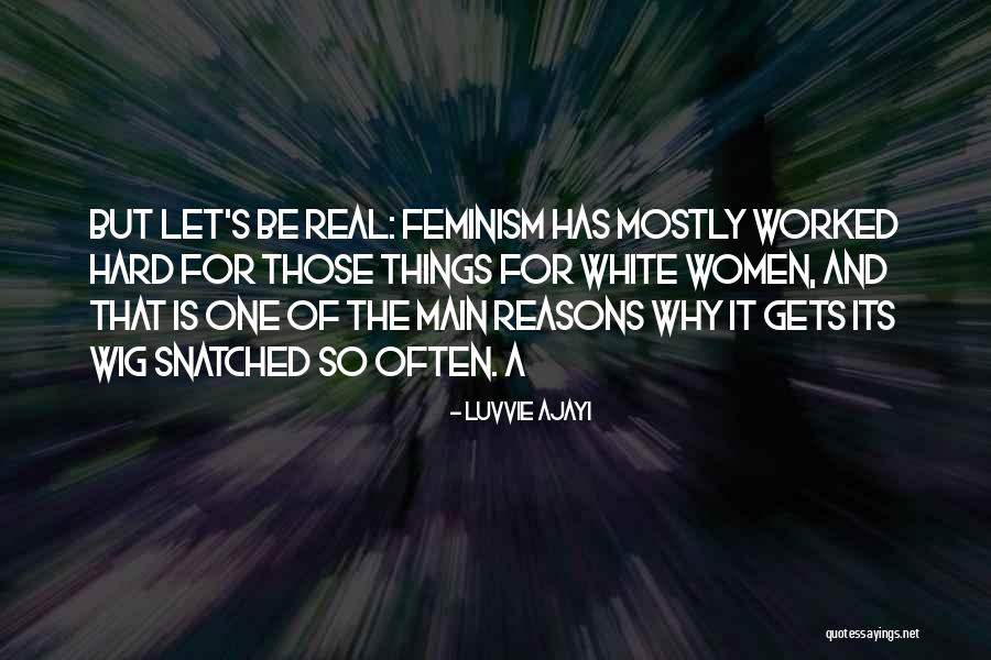 Let's Be Real Quotes By Luvvie Ajayi Let's Be Real Quotes By Luvvie Ajayi