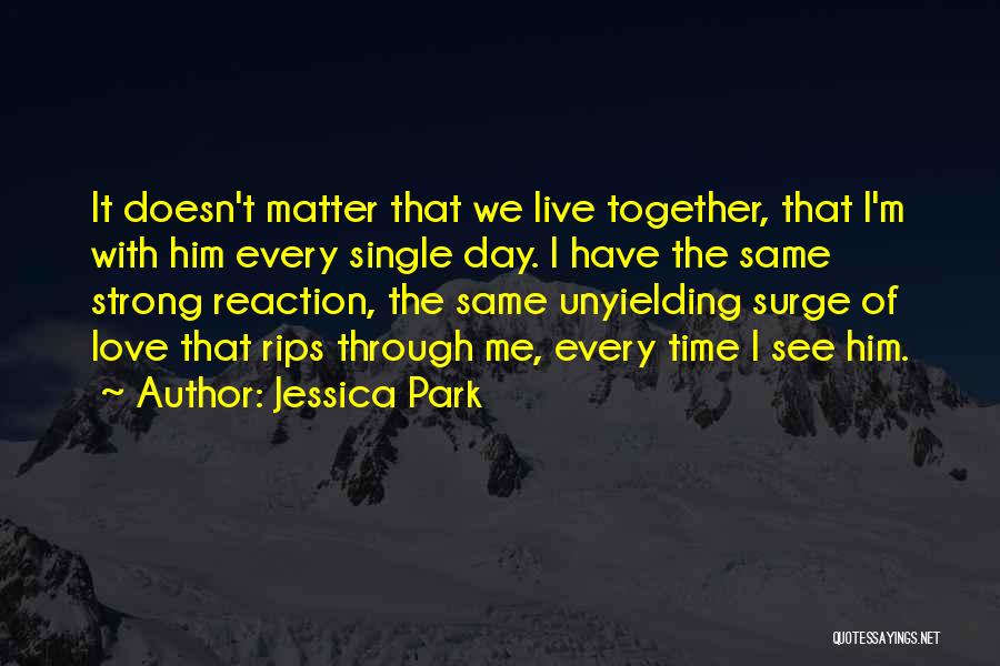 Let's Be Strong Together Quotes By Jessica Park