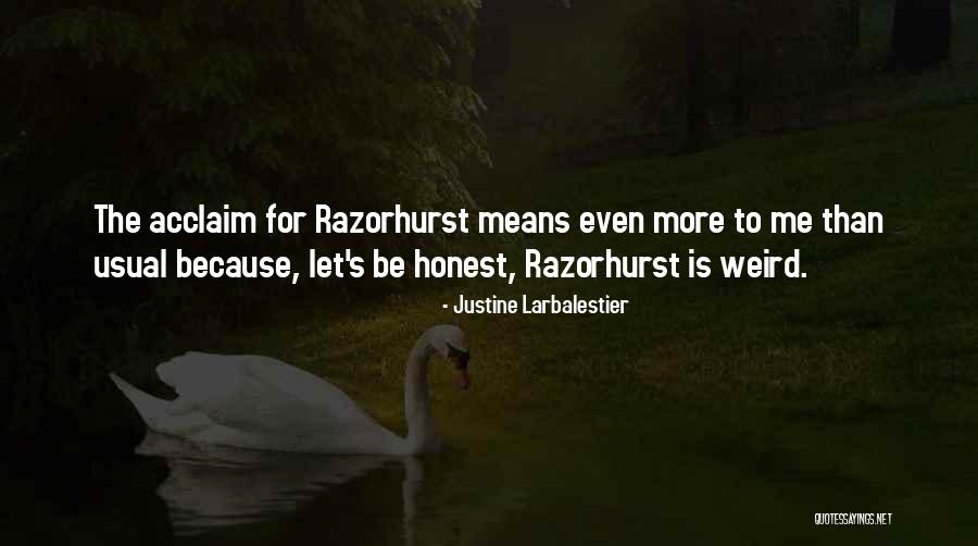 Let's Be Weird Quotes By Justine Larbalestier Let's Be Weird Quotes By Justine Larbalestier