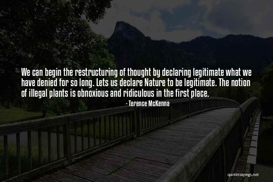 Lets Begin Quotes By Terence McKenna Lets Begin Quotes By Terence McKenna