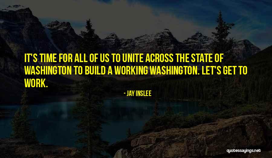 Let's Build Quotes By Jay Inslee