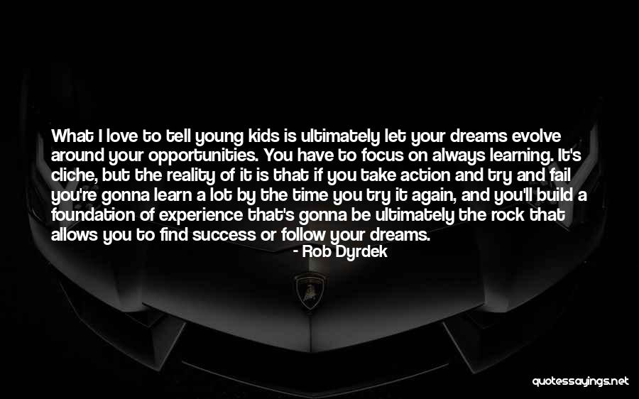 Let's Build Quotes By Rob Dyrdek