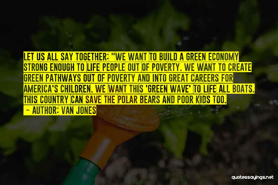 Let's Build Quotes By Van Jones