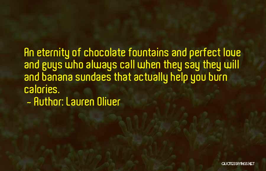 Let's Burn Calories Quotes By Lauren Oliver