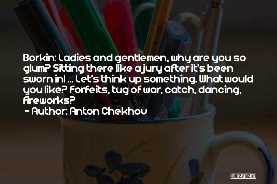 Let's Catch Up Quotes By Anton Chekhov