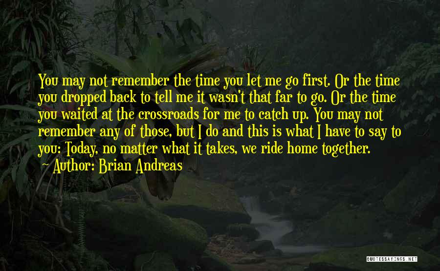 Let's Catch Up Quotes By Brian Andreas