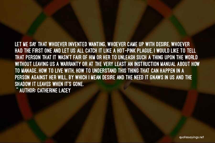 Let's Catch Up Quotes By Catherine Lacey