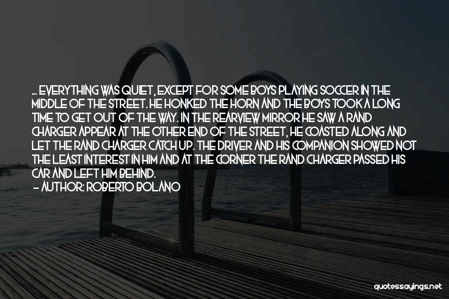 Let's Catch Up Quotes By Roberto Bolano