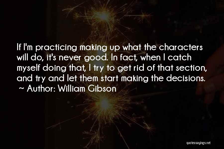 Let's Catch Up Quotes By William Gibson