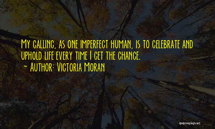 Let's Celebrate Life Quotes By Victoria Moran