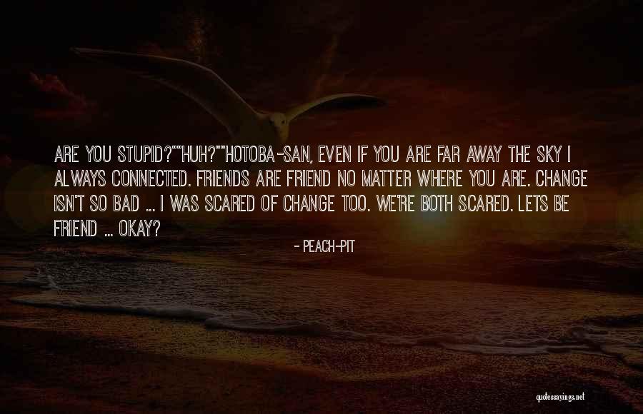 Lets Change Quotes By Peach-Pit Lets Change Quotes By Peach-Pit