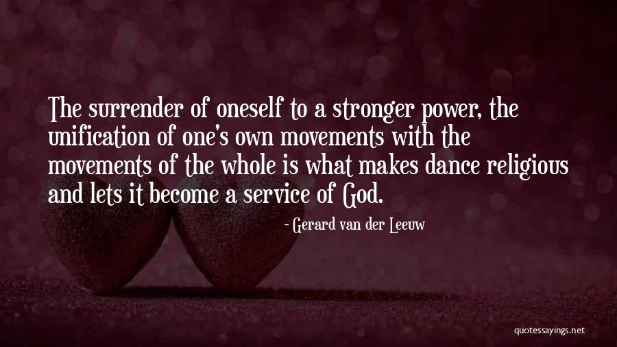 Lets Dance Quotes By Gerard Van Der Leeuw Lets Dance Quotes By Gerard Van Der Leeuw