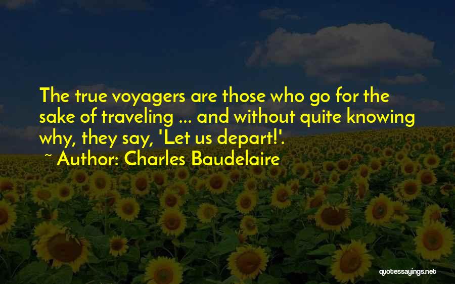 Let's Depart Quotes By Charles Baudelaire