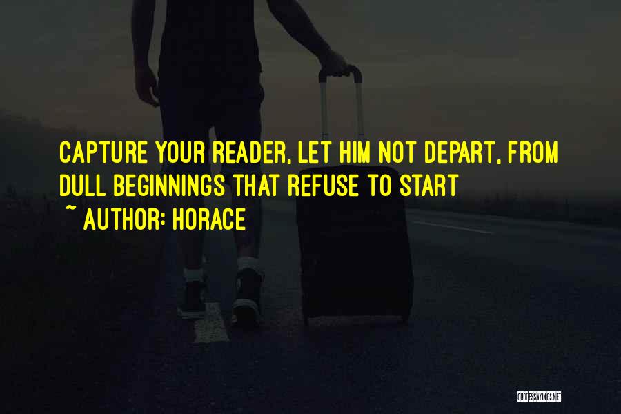 Let's Depart Quotes By Horace