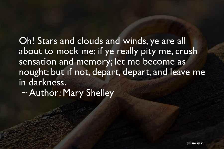 Let's Depart Quotes By Mary Shelley