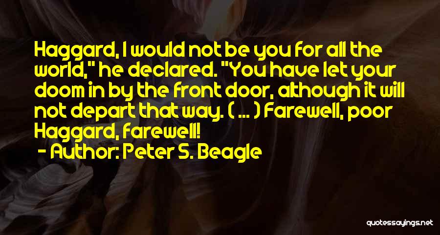 Let's Depart Quotes By Peter S. Beagle