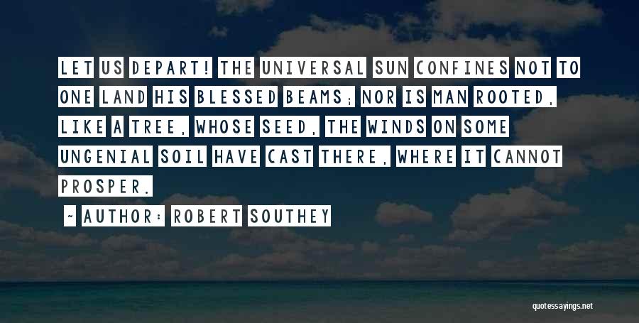 Let's Depart Quotes By Robert Southey