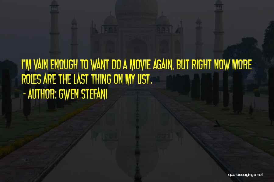 Let's Do It Again Movie Quotes By Gwen Stefani