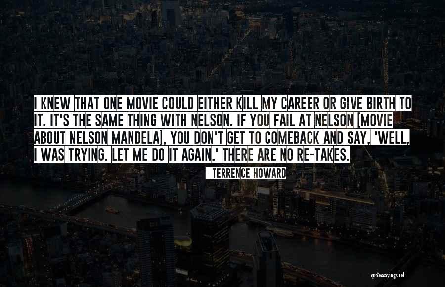 Let's Do It Again Quotes By Terrence Howard