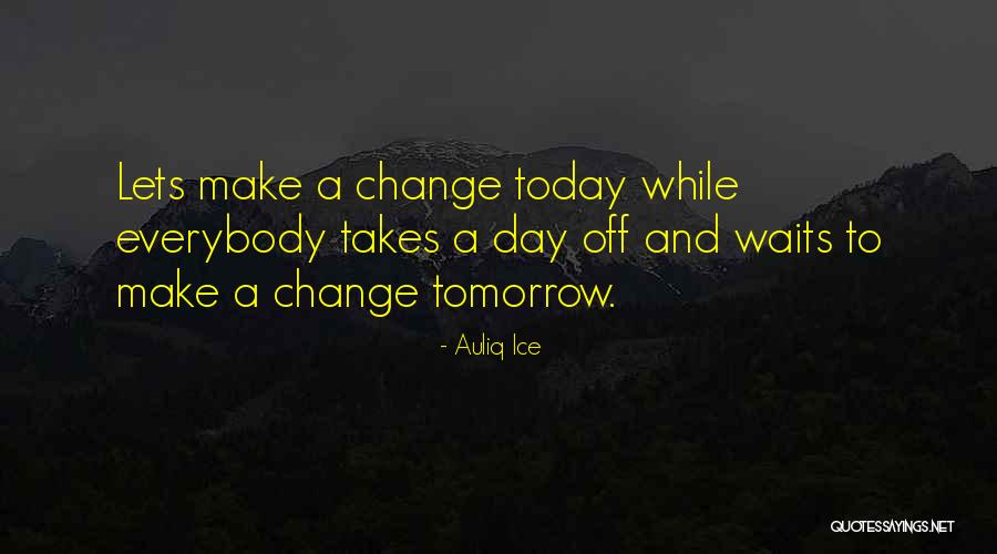 Lets Do It Motivational Quotes By Auliq Ice Lets Do It Motivational Quotes By Auliq Ice