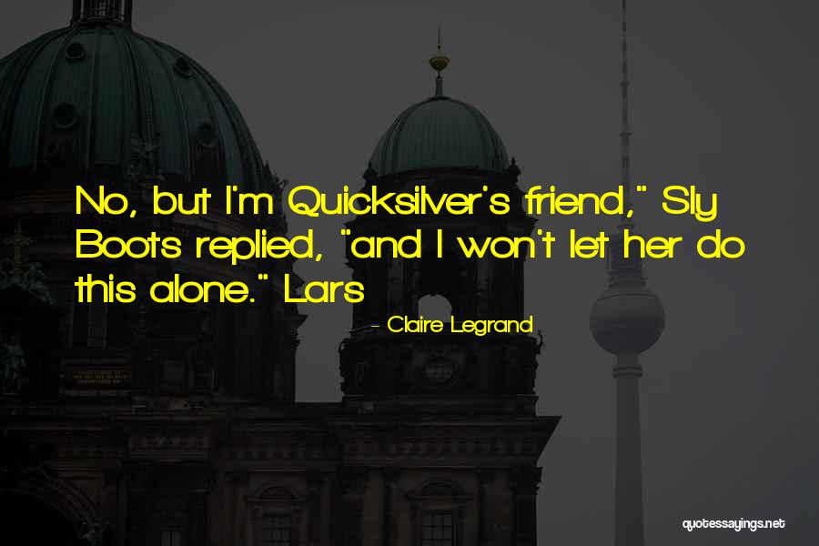 Let's Do This Quotes By Claire Legrand Let's Do This Quotes By Claire Legrand
