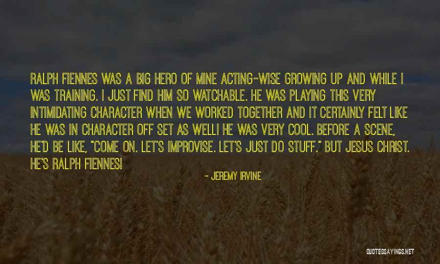 Let's Do This Quotes By Jeremy Irvine Let's Do This Quotes By Jeremy Irvine