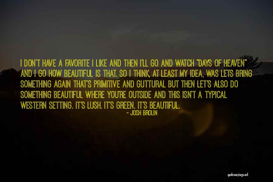 Let's Do This Quotes By Josh Brolin Let's Do This Quotes By Josh Brolin