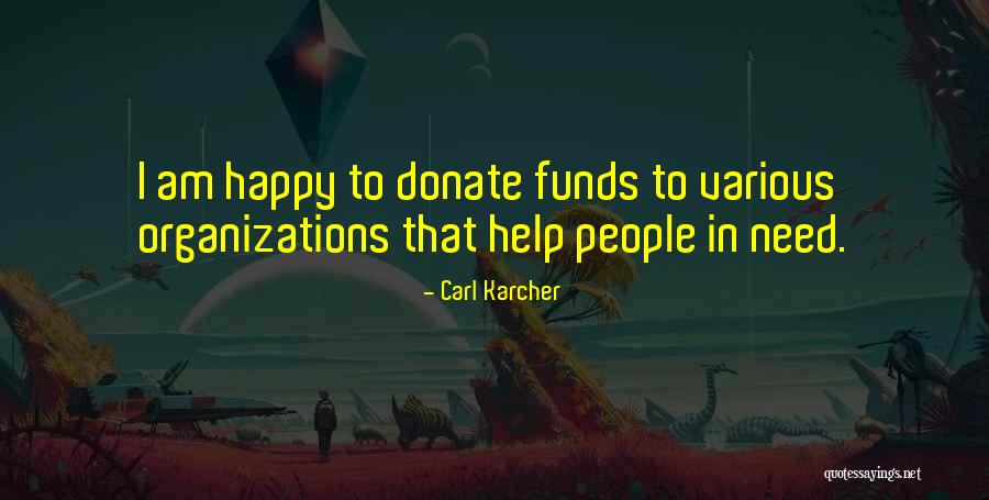 Let's Donate Quotes By Carl Karcher Let's Donate Quotes By Carl Karcher