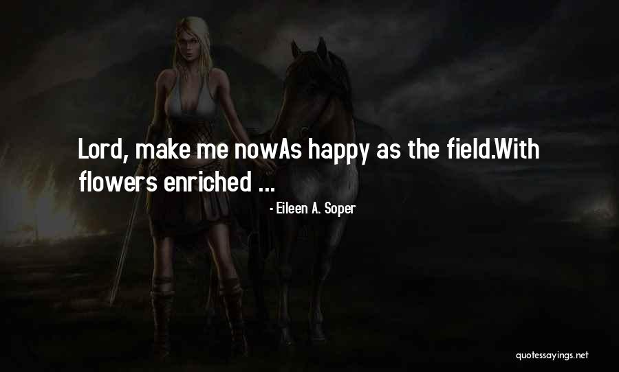 Lets Eat Quotes By Eileen A. Soper Lets Eat Quotes By Eileen A. Soper