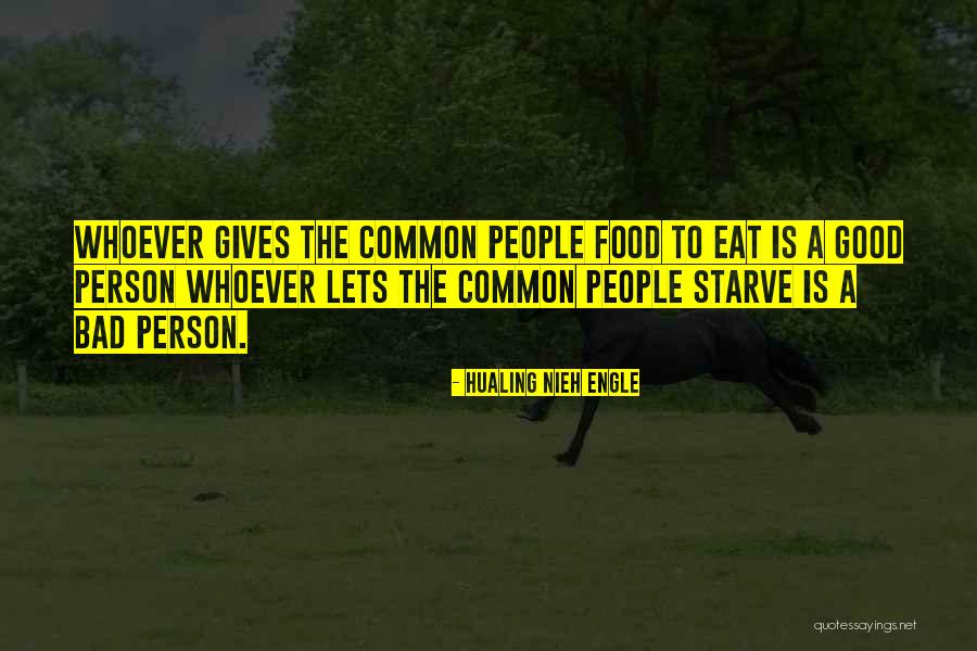 Lets Eat Quotes By Hualing Nieh Engle Lets Eat Quotes By Hualing Nieh Engle