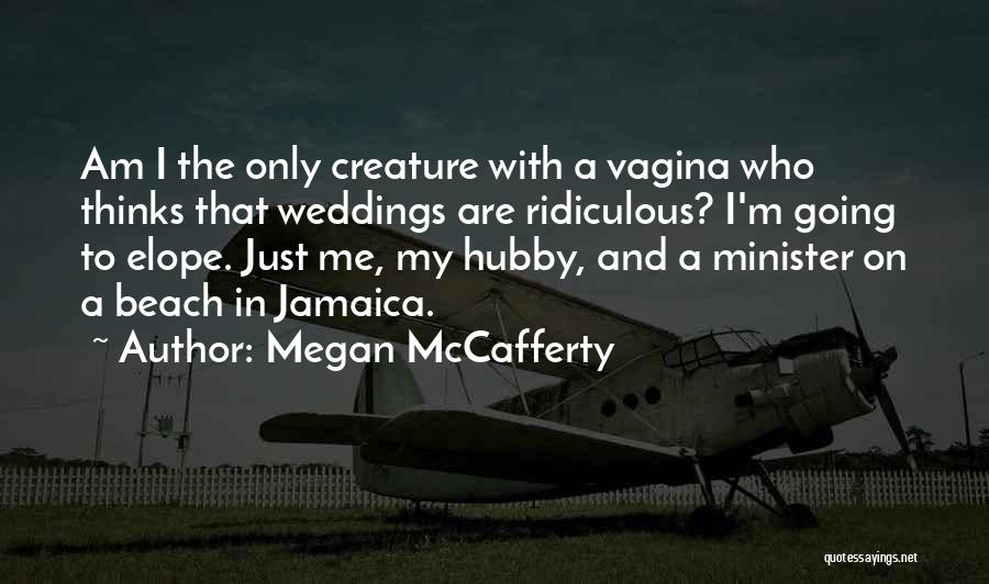 Let's Elope Quotes By Megan McCafferty
