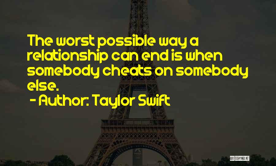 Let's End Our Relationship Quotes By Taylor Swift