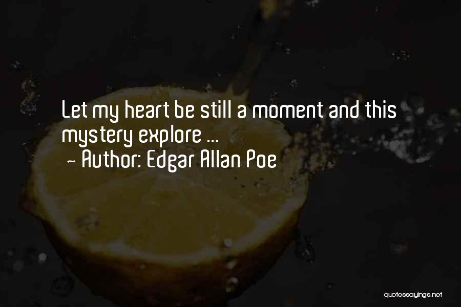 Let's Explore Quotes By Edgar Allan Poe